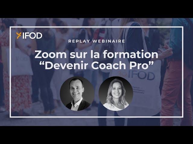 "Devenir Coach Professionnel", zoom sur la formation