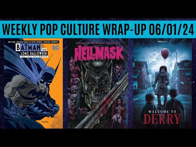 Weekly Pop Culture Wrap-Up 06/01/24