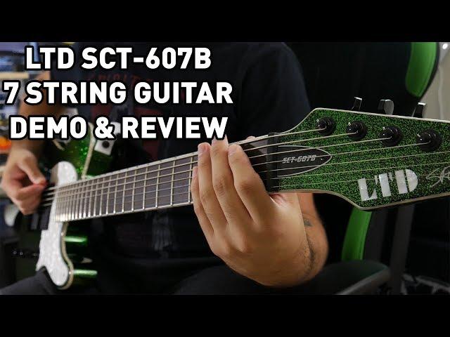 It's Green, & It Sparkles! | LTD SCT-607B 7 String Guitar Demo & Review