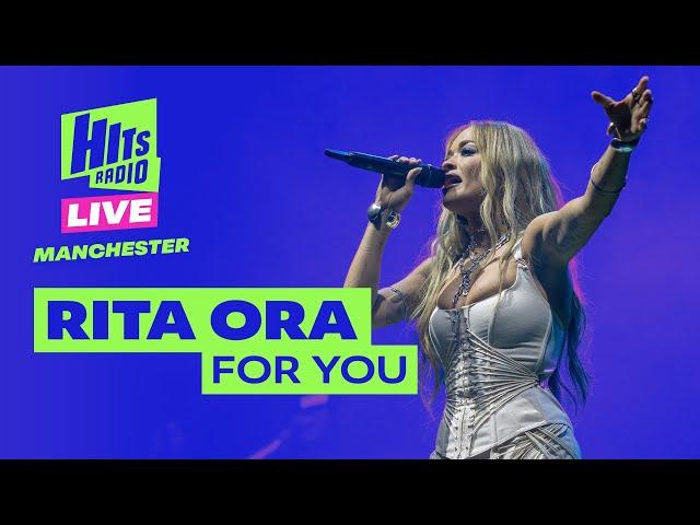 Rita Ora - For You | Hits Radio Live