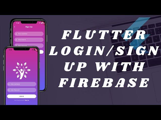 Firebase Authentication with Flutter | SignIn and SignUp with Firebase | Flutter and Firebase Auth