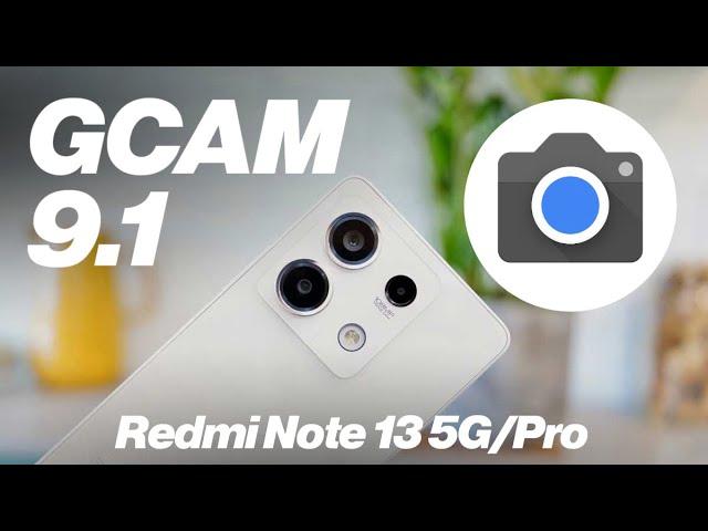 Best GCam+config For Redmi Note 13 5G/ Pro Is Here!