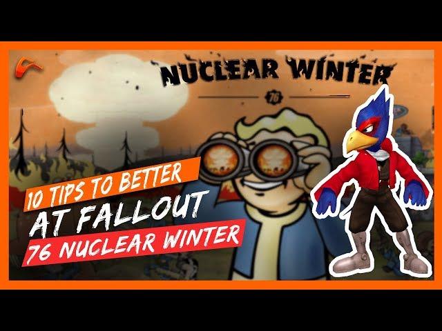 10 Useful Tips to Get Better at Fallout 76 Nuclear Winter