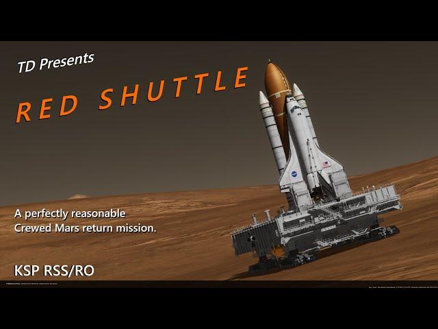 Red Shuttle - Sending an entire Shuttle stack & Crawler to MARS. KSP RSS/RO