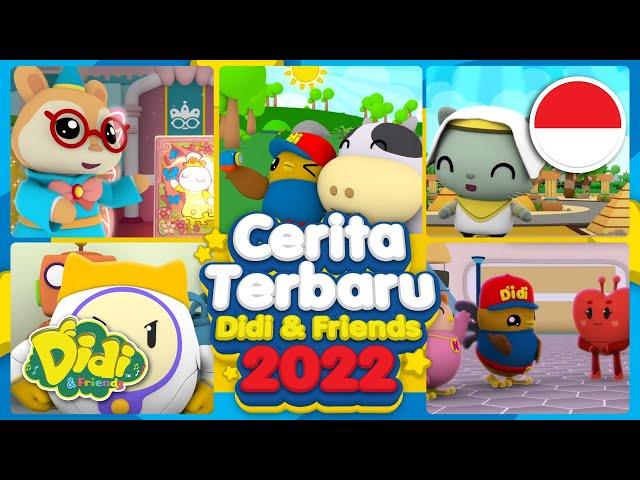 Cerita Terbaru Didi & Friends 2022 | Lagu & Cerita Anak Anak | Didi & Friends Indonesia