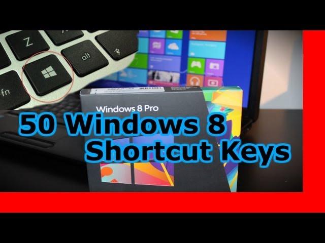 50 Windows 8 Shortcut Keys Part 1