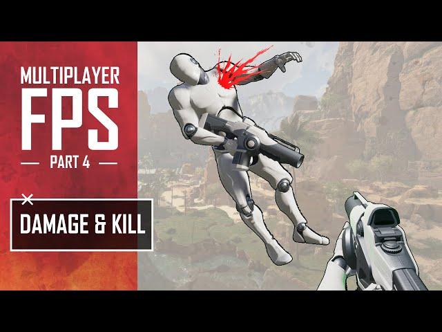 Unreal Multiplayer FPS #4 - Replicating Damage and Kill