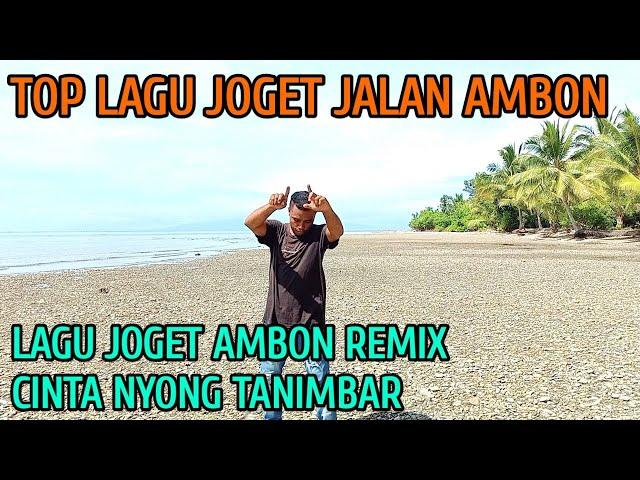 LAGU JOGET AMBON TERBARU 2023 REMIX CINTA NYONG TANIMBAR