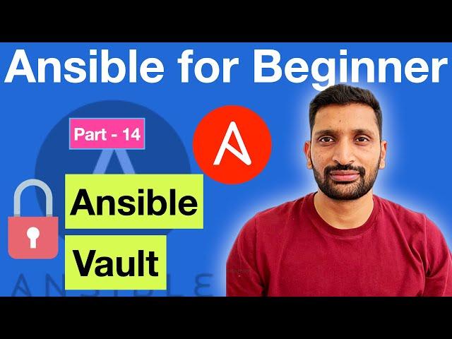 Ansible Vault Step-by-Step Tutorial | Encrypt, Edit, View | --ask-vault-pass | -vault-password-file