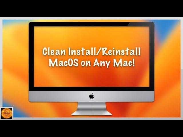 How to Clean Install/Reinstall MacOS on Any iMac, MacBook Air, MacBook Pro, Mac Mini!