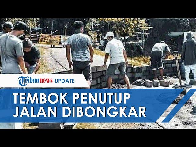 Viral Video Tembok Batako Dibangun untuk Tutup Jalan Antar Desa di Malang, Kin telah Dibongkar