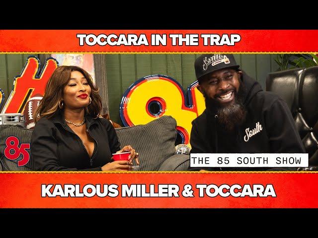 TOCCARA  IN THE TRAP  | 85 SOUTH SHOW PODCAST | 01.10.25