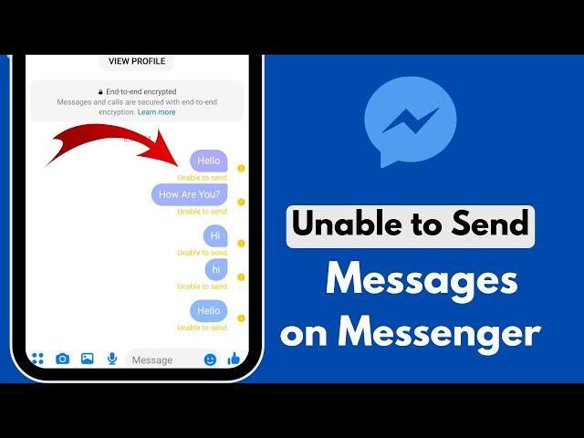 How to Fix Unable to Send Messages on Messenger