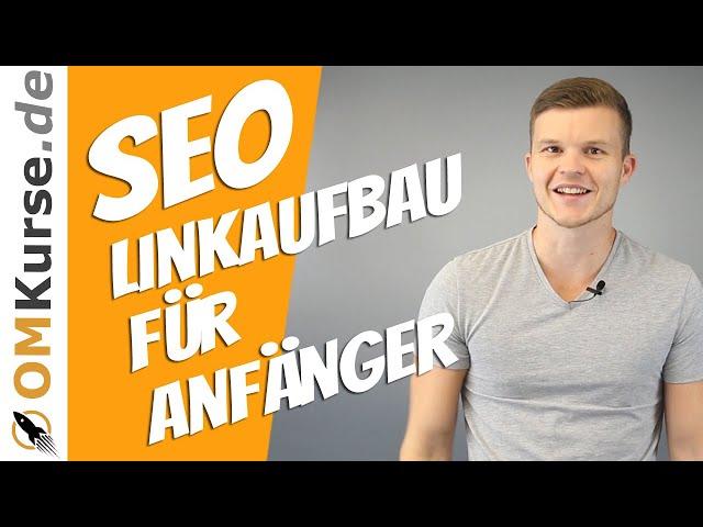 SEO Backlinks aufbauen - Linkaufbau für Anfänger (kostenlos)