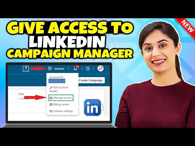 How to give access to linkedin campaign manager 2024