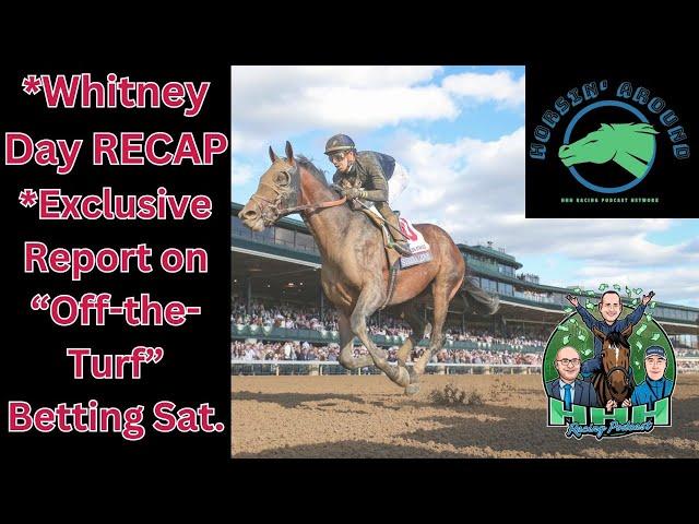 Ep. 31 Horsin' Around: Whitney Day RECAP + Exclusive Story on "Off-Turf" Decision