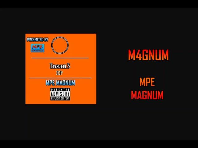 M4GNUM - MPE MAGNUM (Official Audio)