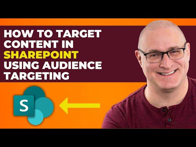 Target content to specific audiences in SharePoint