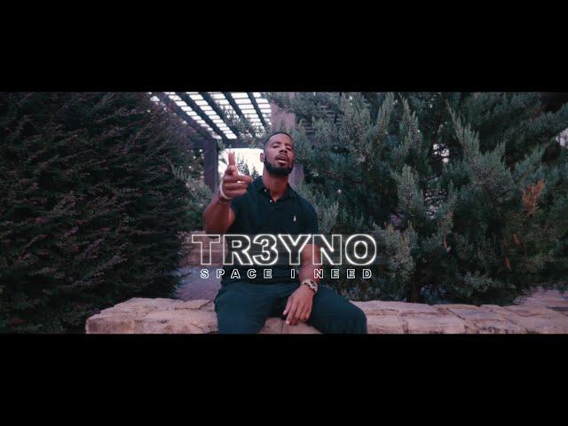 Tr3yno - Space I Need (Prod. by bckgrnd) (Official Video)