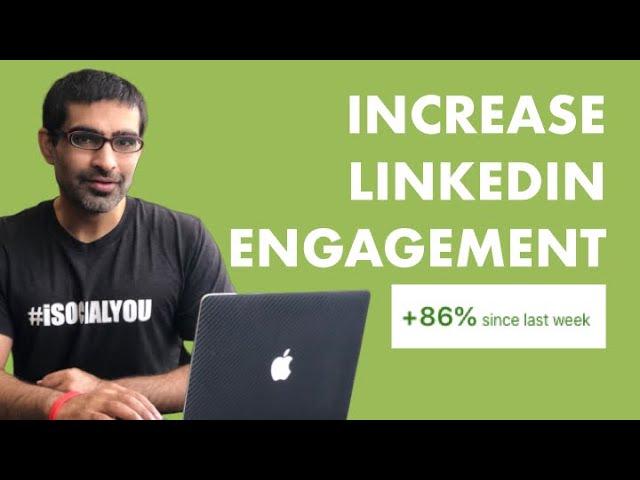 HOW TO INCREASE ENGAGEMENT ON LINKEDIN 2020 - 2 SIMPLE TACTICS