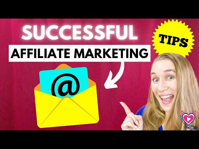 Tips for AFFILIATE MARKETING EMAILS for BLOGGERS