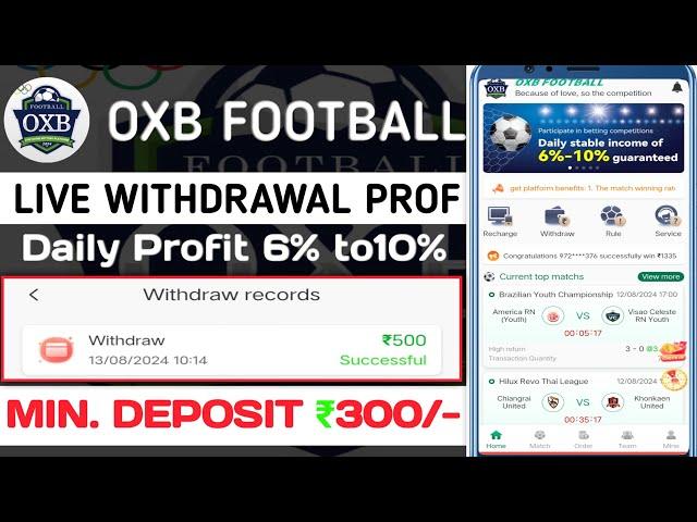 OXB FOOTBALL APP Withdrawal Proof Today | Oxb Football App Me Recharge Kaise Kare | Oxb Football App