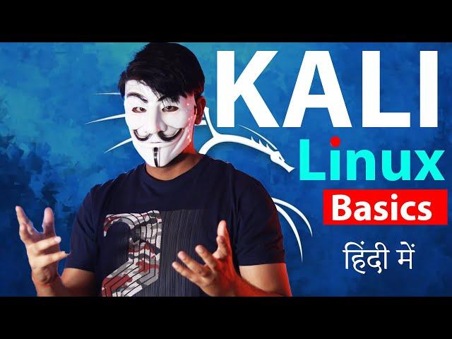 Learn Kali Linux Basics - How to Use Kali Linux (हिंदी में )