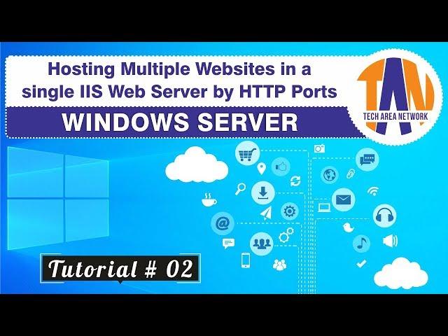 Hosting Multiple Websites in a Single Web Server by HTTP Port on Windows Server 2019 [WEB SERVER 02]