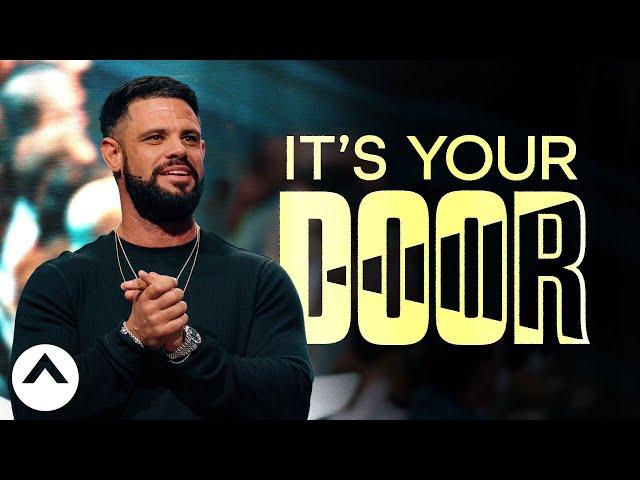 It's Your Door | Pastor Steven Furtick | Elevation Church