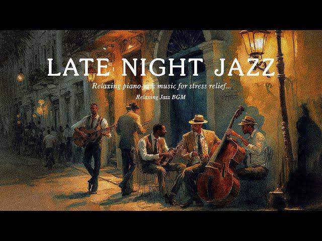 Ethereal Piano Late Night Jazz | Calm Background Music | Jazz Relaxing Music for Sleep, Work, Study