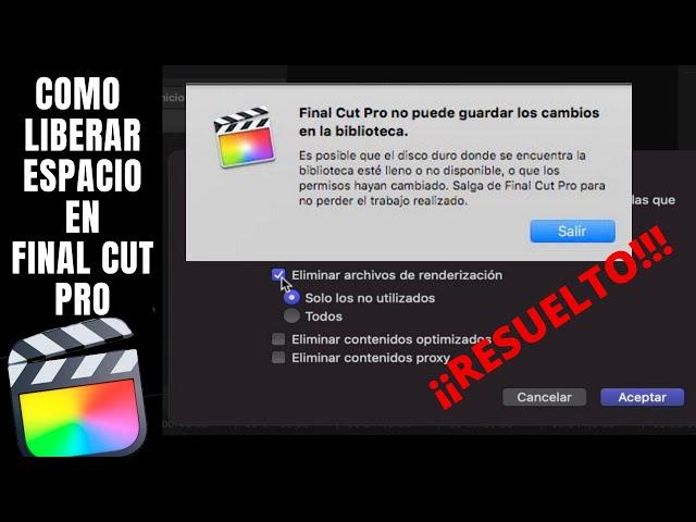 Como Liberar Espacio en Final Cut Pro SIN ELIMINAR ARCHIVOS