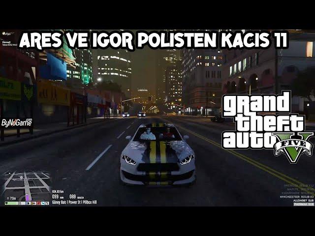 ARES VE İGOR POLİSTEN KAÇIŞ | 4 EKİP ARACI | EİGHTBORN RP GTA V EFSANE KAÇIŞ