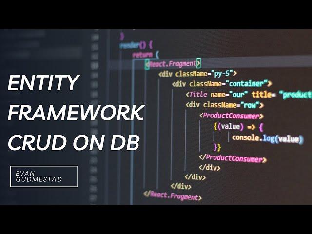 Entity Framework Tutorial - CRUD on Database with C# and LINQ in VS 2022