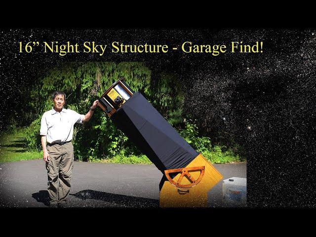 Garage Find! The ca. 2004 16" Night Sky Dob Structure - BYO Mirror, and They Would Build it!