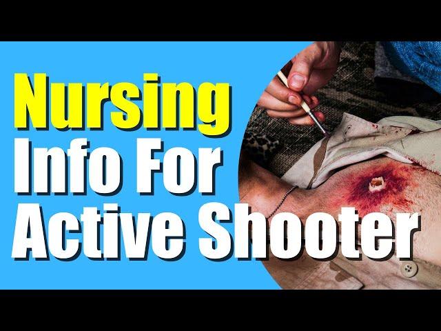 Active shooter situation preparedness for nurses | day in the life of nurse