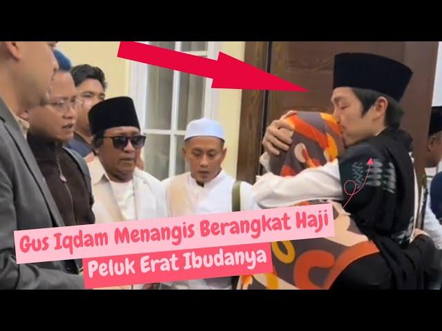 Gus Iqdam Menangis Haru Saat Pemberangkatan Haji 2024, Menulis Sesuatu di Pintu