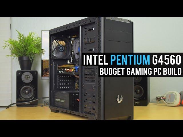 Intel Pentium G4560 BUDGET GAMING PC Build - March 2017