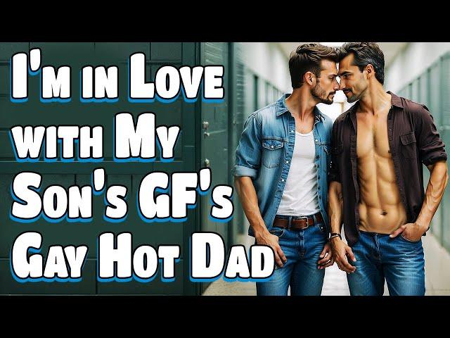 I'm Falling for My Son’s Girlfriend’s Dad | Single Gay Parent's Love story | Jimmo