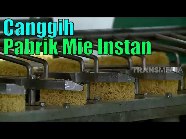 PABRIK PEMBUATAN MIE INSTAN CUP | SI UNYIL (04/03/20) PART 1