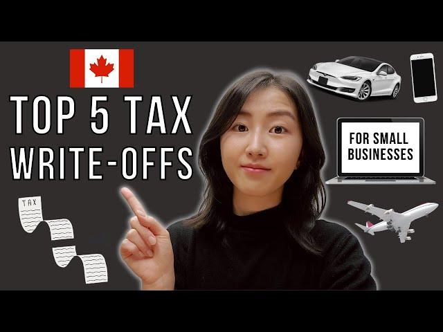 ACCOUNTANT EXPLAINS Top 5 Tax Write-Offs for Small Businesses in Canada for 2022