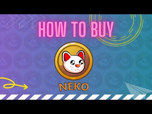 How to buy Neko Token