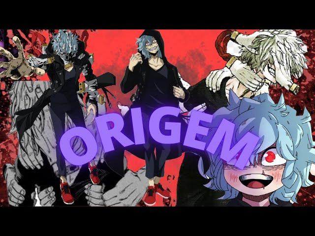 Tenko Shimura " Shigaraki Tomura " Origem (Boku no Hero)