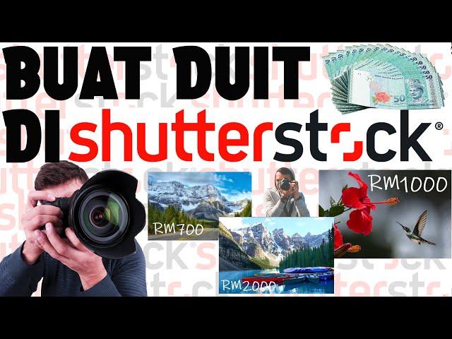 Jual Gambar Di ShutterStock 2020 | Buat Duit Dengan ShutterStock | Tutorial Bahasa Melayu