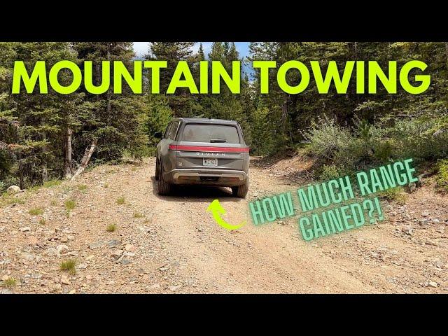 Gaining back miles towing in an EV in the Mountains! Rivian R1S towing