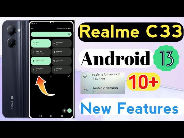 Realme C33 Android 13 10+ New Features Keyse Laye l How To Update Android 13