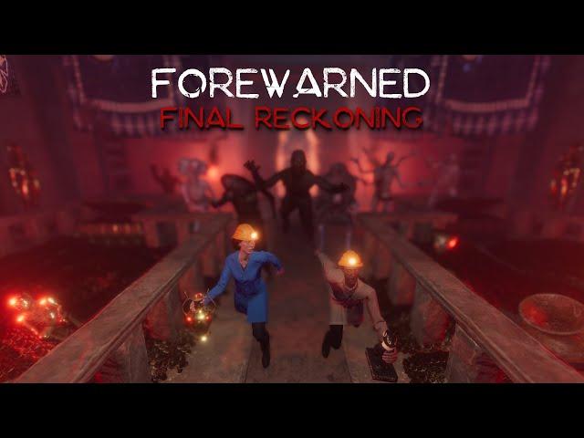 FOREWARNED - Final Reckoning - Update Teaser