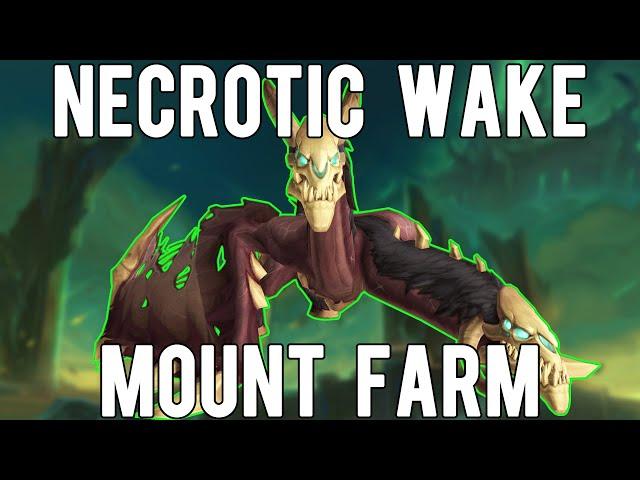 Necrotic Wake Mount Farming Guide