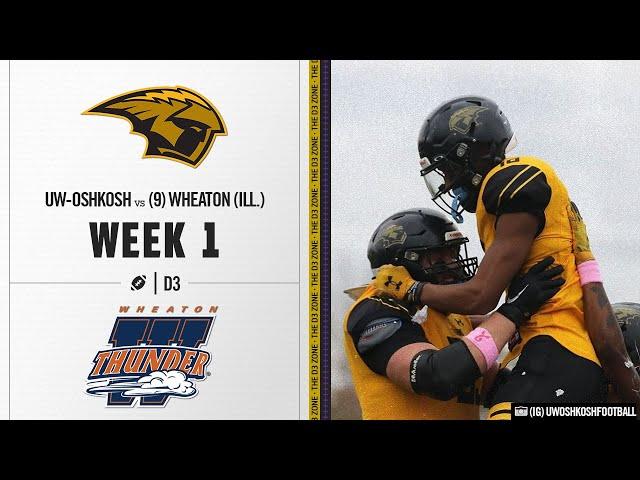 UW-Oshkosh vs. #9 Wheaton (Ill.) Highlights | D3 College Football 2024