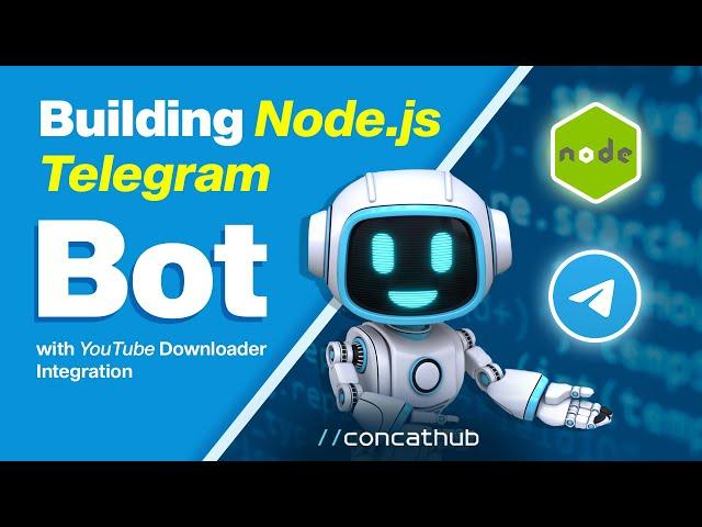  Building a Node.js Telegram Bot with YouTube Downloader Integration