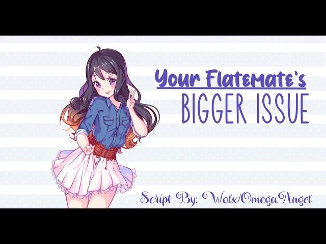 Your Flatmate's "Bigger" Issue~ {x listener} {F4M}